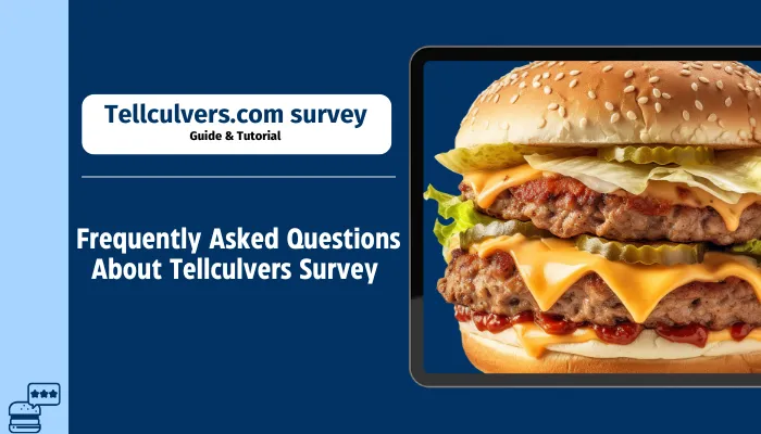 Frequently Asked Questions About Tellculvers Survey